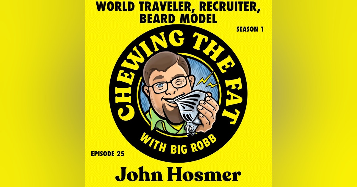 John Hosmer, World Traveler, Recruiter, Beard Model