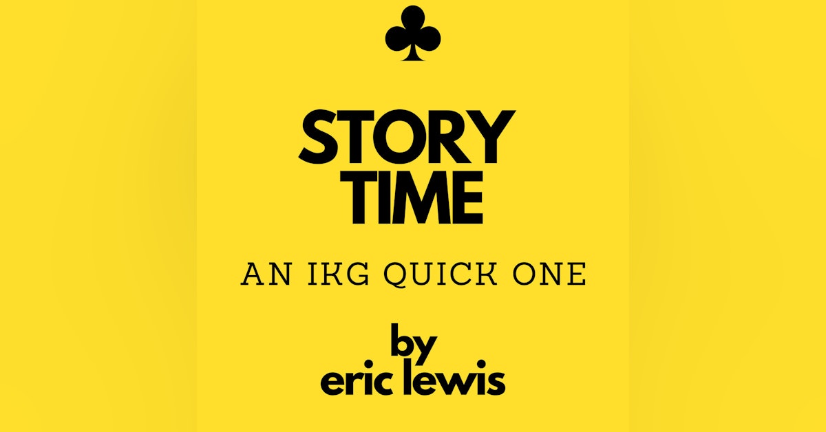 IKG Quick One - Story Time