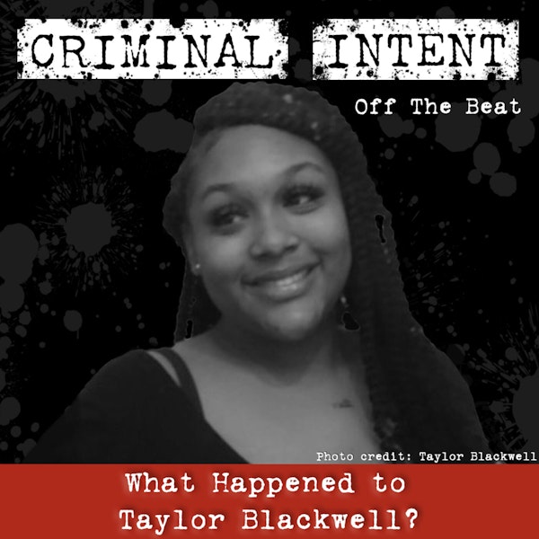 On The Beat - What Happened to Taylor Blackwell