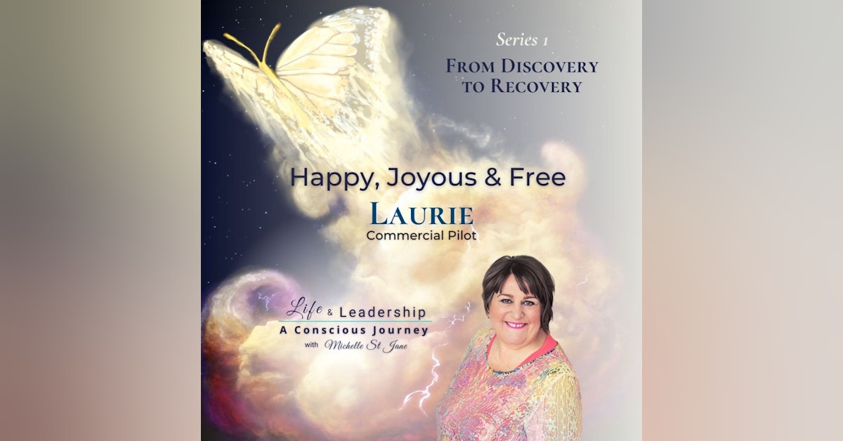 Happy, Joyous & Free | Laurie