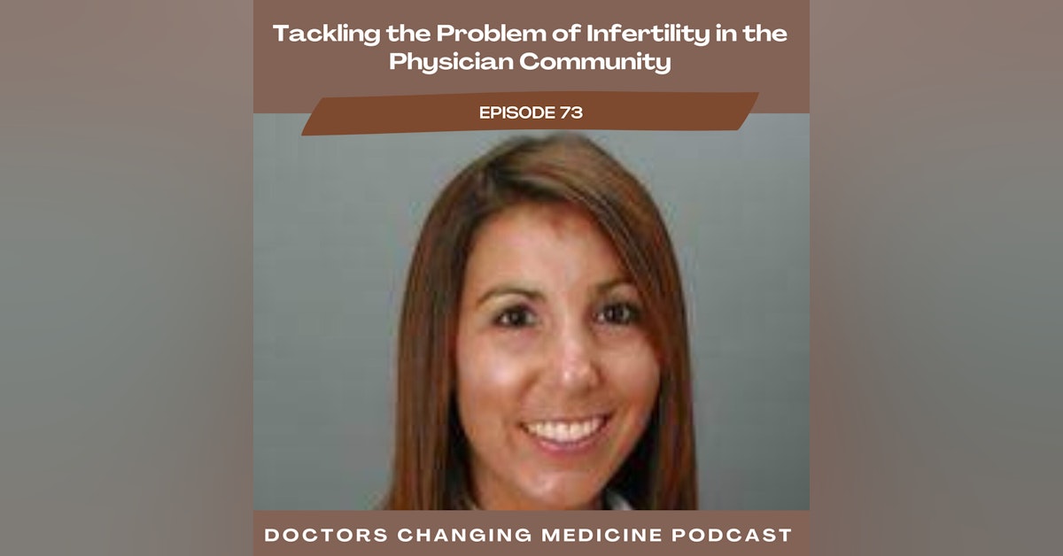 Tackling the Problem of Infertility in the Physician Community with Dr. Carolina Sueldo