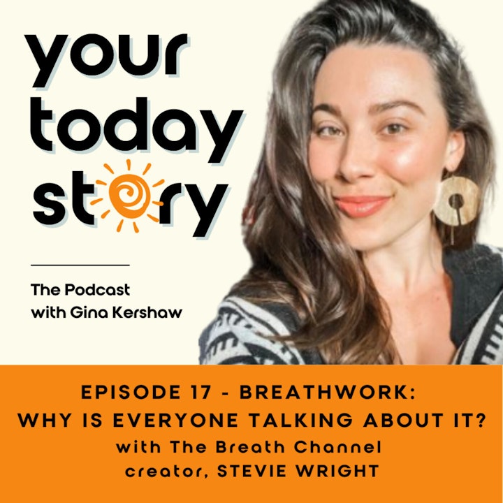 Episode 17: Breathwork: Why Everyone Is Talking About It (with guest Stevie Wright)