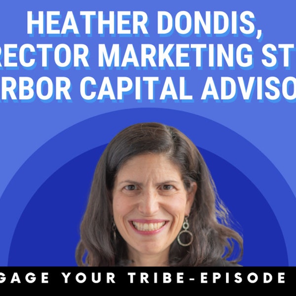 Shifting from product-focused marketing to thought leadership marketing w/ Heather Dondis