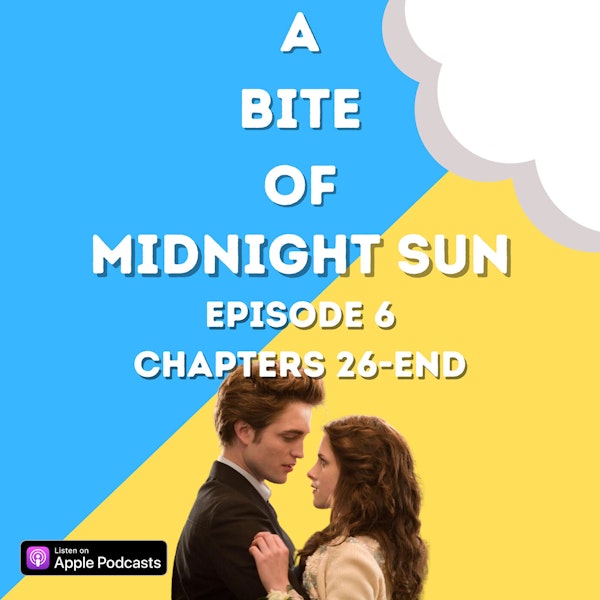 Midnight Sun,' Ch. 26-END | Twilight Saga Image
