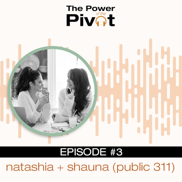 003: From Passion To Business with Natashia and Shauna Image