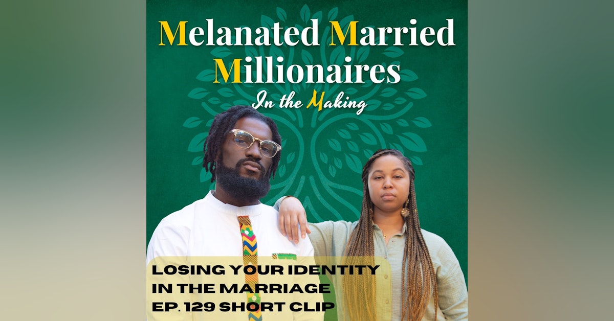 Losing your Identity in Marriage | The M4 Show Ep 129 Clip