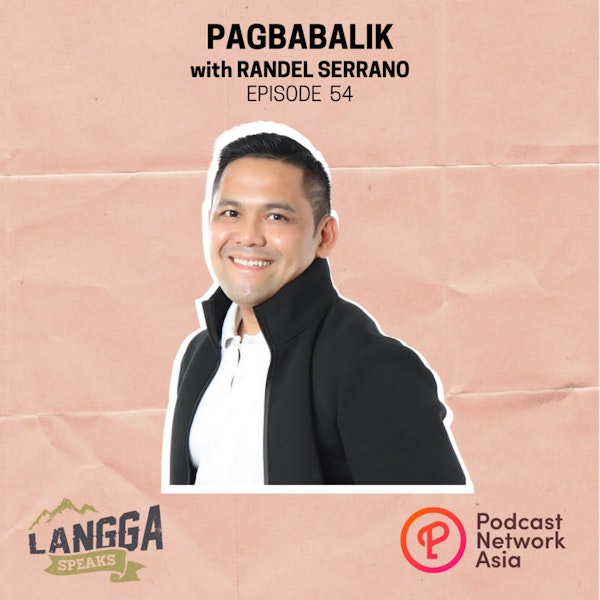 LSP 54: Pagbabalik with Randel Serrano Image