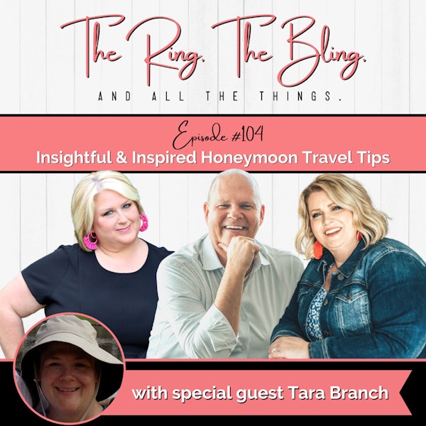 Insightful & Inspired Honeymoon Travel Tips with Tara Branch Image