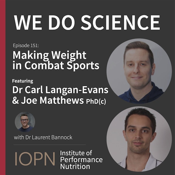 "Making Weight in Combat Sports" with Dr Carl Langan-Evans and Joseph Matthews PhD(c) Image