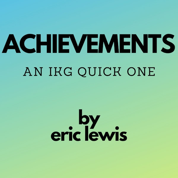 IKG Quick One - Achievements Image