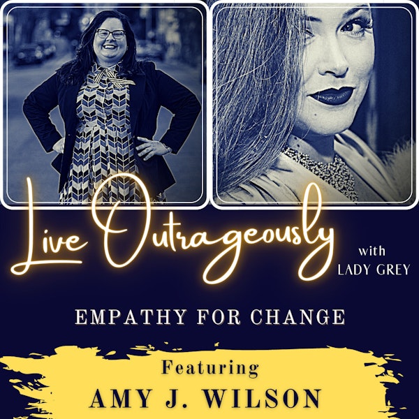 Empathy for Change with Amy J. Wilson Image