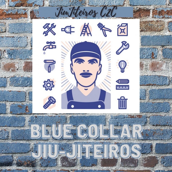 Blue collar Jiu-Jiteiros