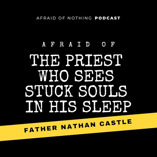 Afraid of The Priest Who Sees Stuck Souls in His Sleep Image