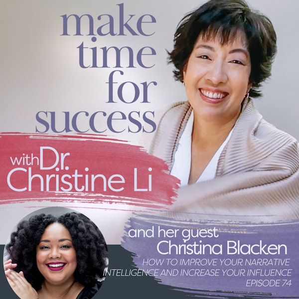 How to Improve Your Narrative Intelligence and Increase Your Influence with Christina Blacken