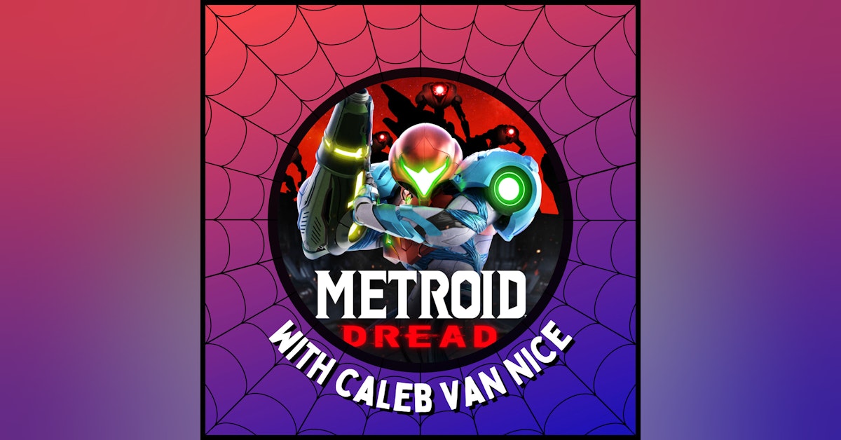 Metroid Dread - With Caleb Van Nice