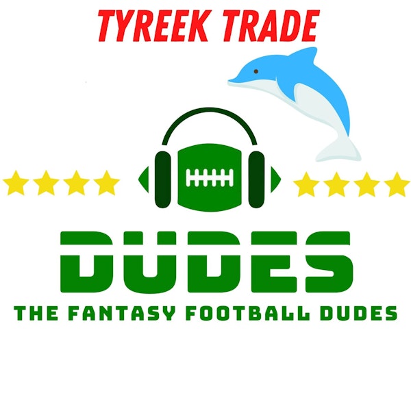Tyreek Trade reaction and Wide Receiver bounce back