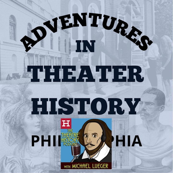 Special Episode: Interview by "The Theatre History Podcast"