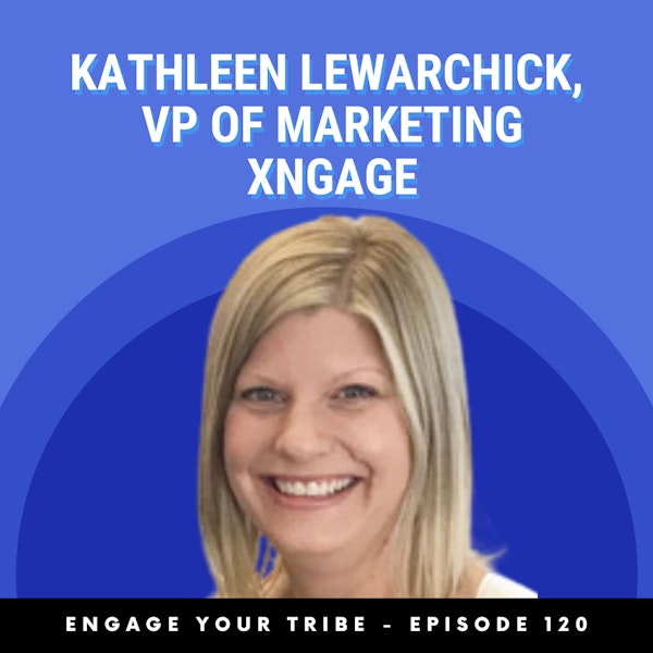 Why marketing needs a seat at the leadership table w/ Kathleen Lewarchick Image