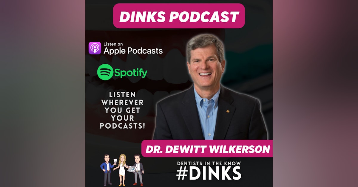 DINKS with Dr. DeWitt Wilkerson of Integrative Dental Medicine