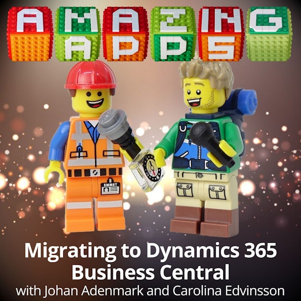Migrating to Dynamics 365 Business Central with Johan Adenmark and Carolina Edvinsson