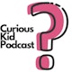 Curious Kid Podcast Album Art