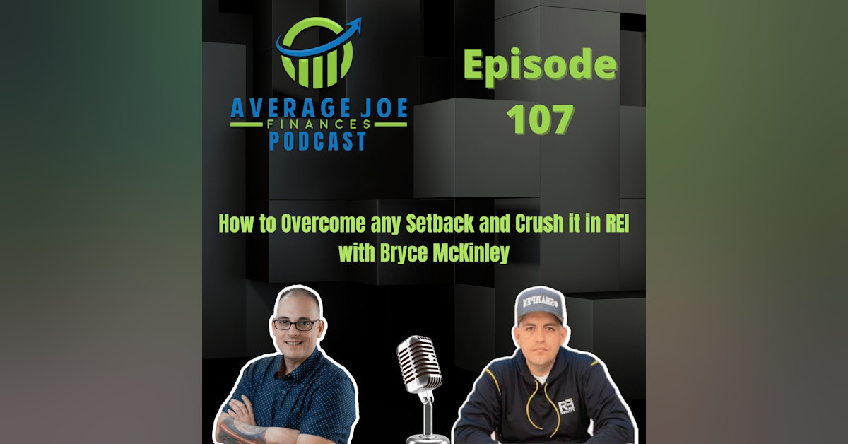 107. How to Overcome any Setback and Crush it in REI