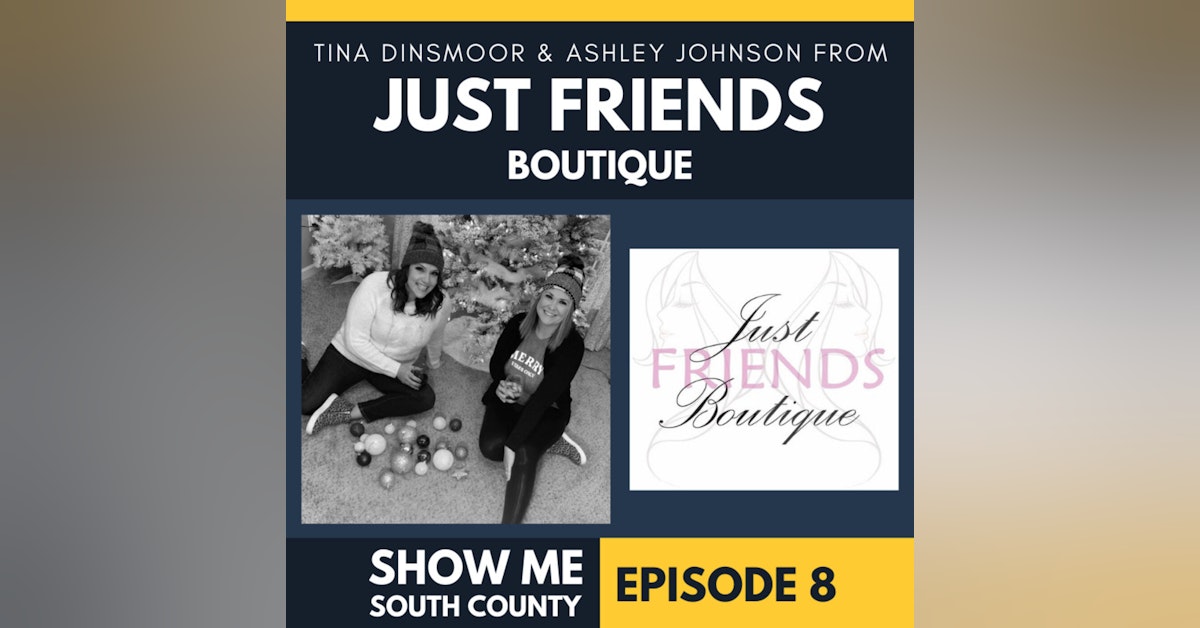 Just Friends Boutique with Tina Dinsmoor & Ashley Johnson