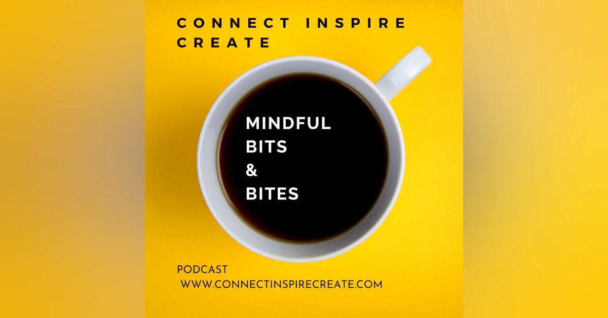#15 Mindful Bits and Bites: Random Acts of Kindness and Your Health.