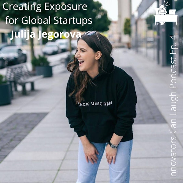 Lithuanian born Julija Jegorova is creating exposure for global startups. Image