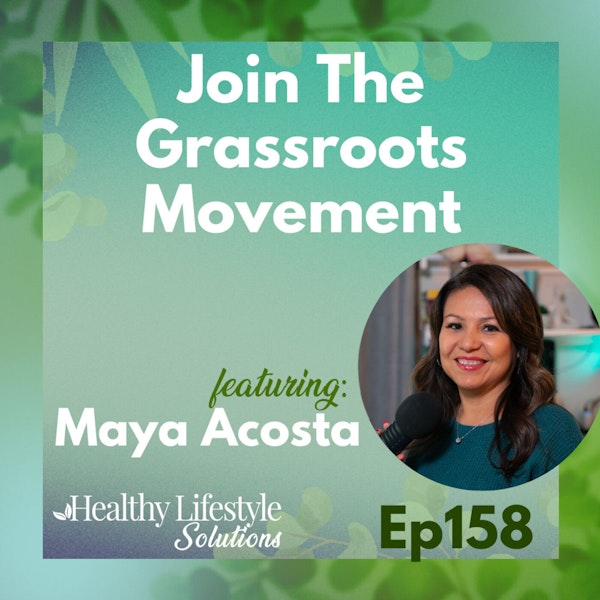 158: Join The Grassroots Movement Image