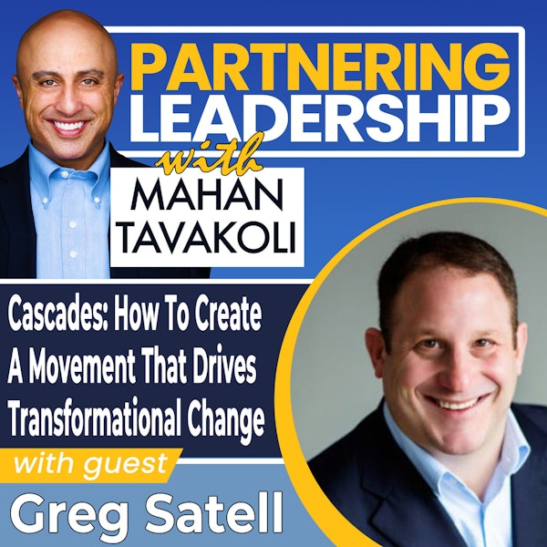 Cascades: How To Create A Movement That Drives Transformational Change with Greg Satell | Partnering Leadership Global Thought Leader Image