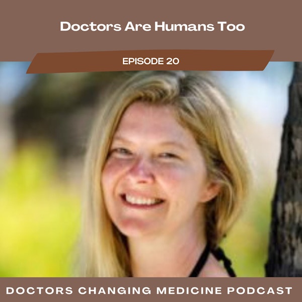 #20 Doctors Are Humans Too With Sunny Smith Image