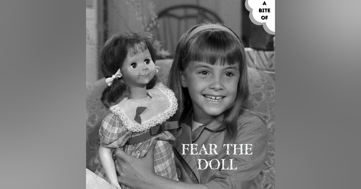 Fear the Doll | The Twilight Zone