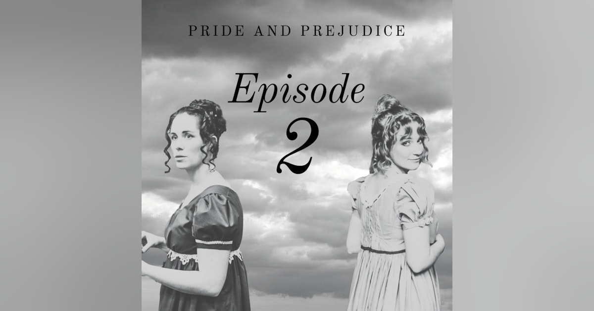 Pride and Prejudice | 2. Meet the Lucases