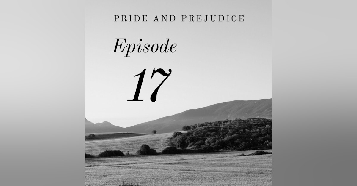 Pride and Prejudice | 17. Farewell to Rosings