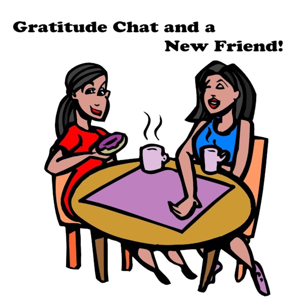 S1 E39 Gratitude Chat