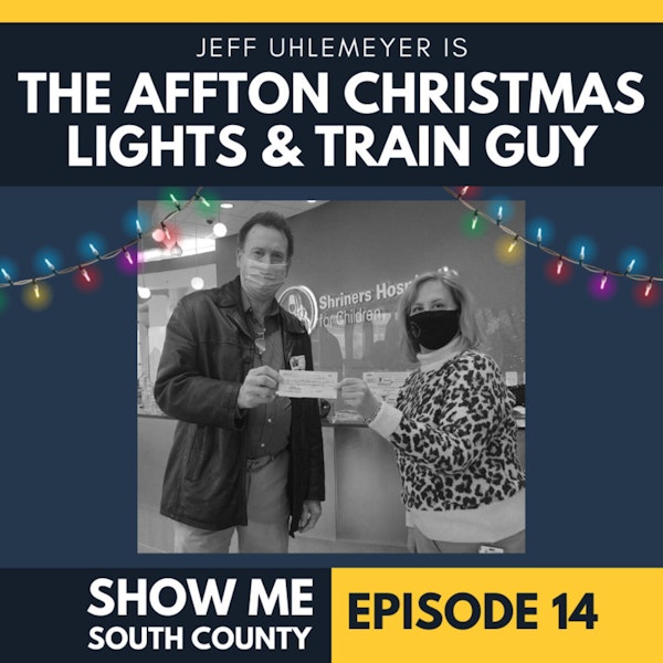 The Affton Christmas Lights & Train Guy with Jeff Uhlemeyer