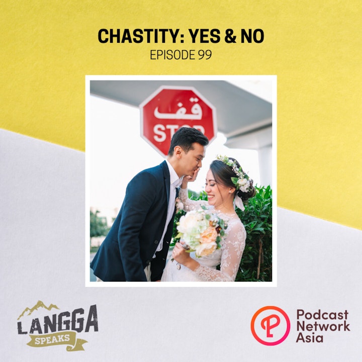 LSP 99: Chastity: Yes & No