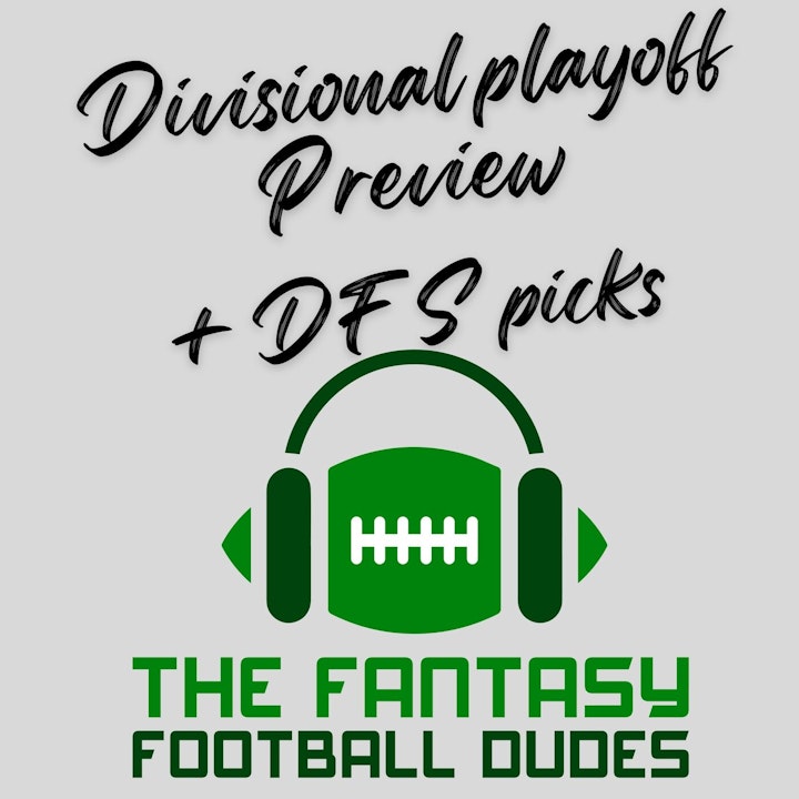 Divisional Playoff preview & Predictions + DFS Picks