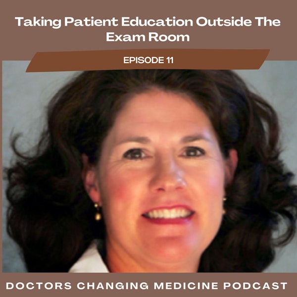 #11 Taking Patient Education Outside The Exam Room With Dr. Trish Hutchison Co-Founder of Girlology Image