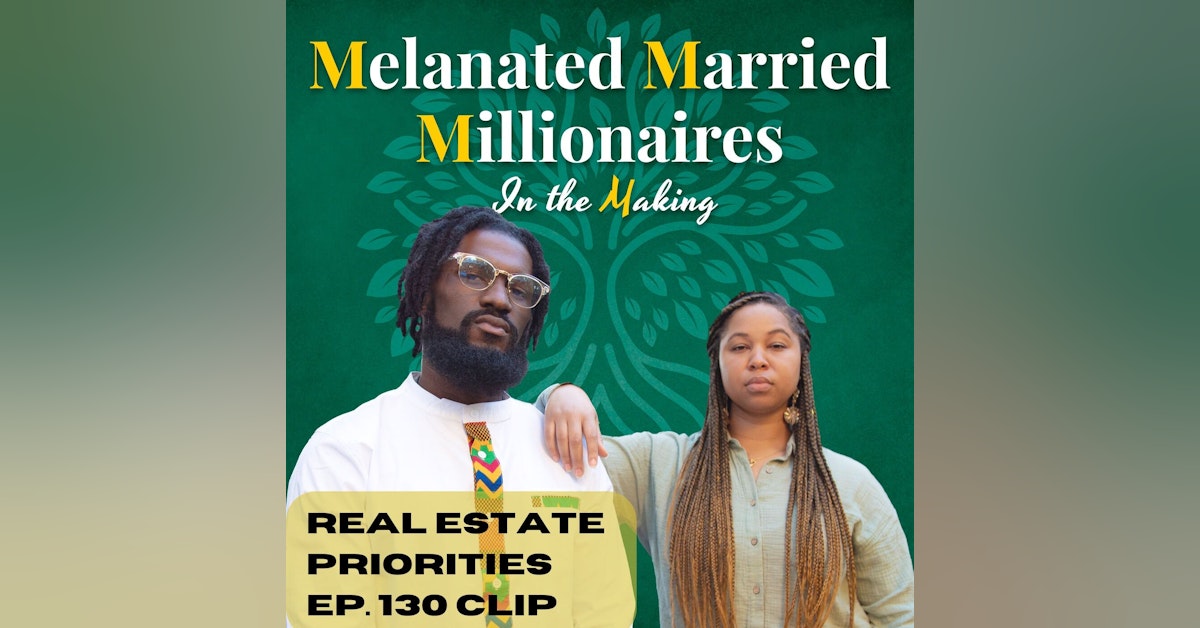Your Real Estate Priorities | The M4 Show Ep.130 Clip