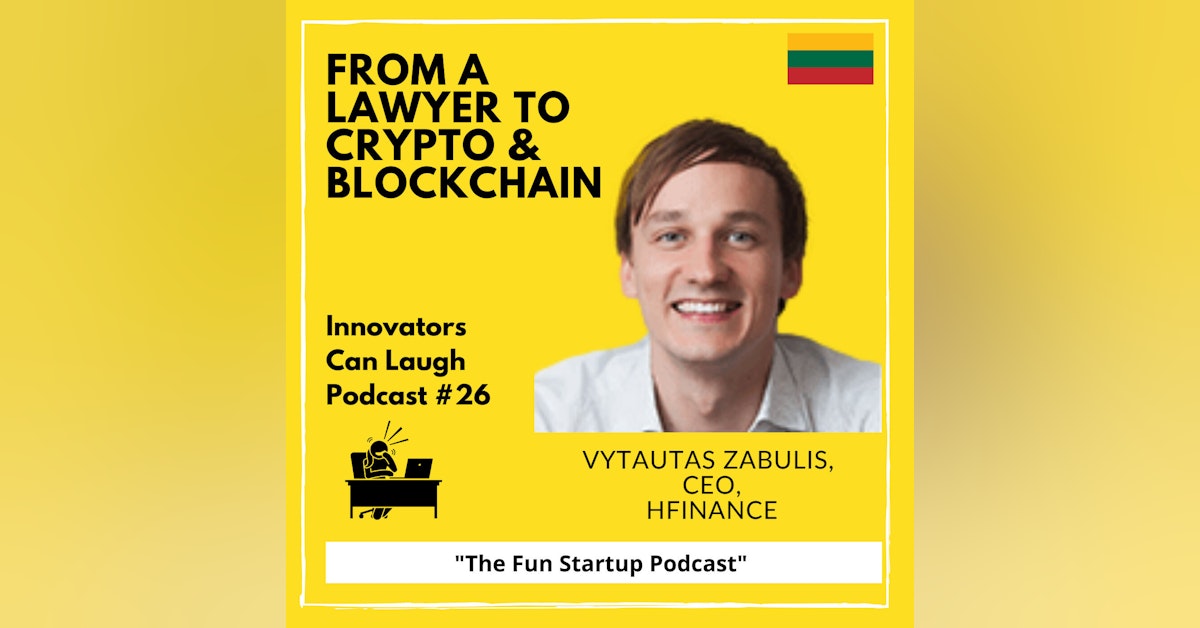 From lawyer by eduction to crypto and blockchain full time - Vytautas Zabulis, CEO of HFinance