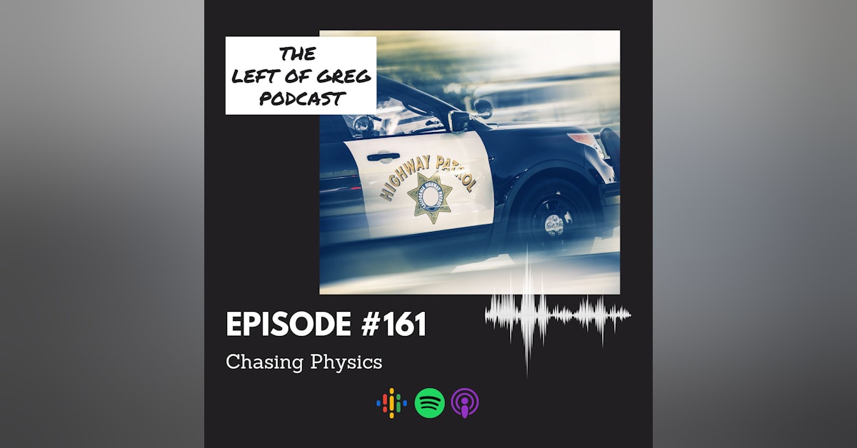 #161: Chasing Physics