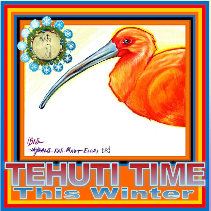 Tehuti Time This Winter