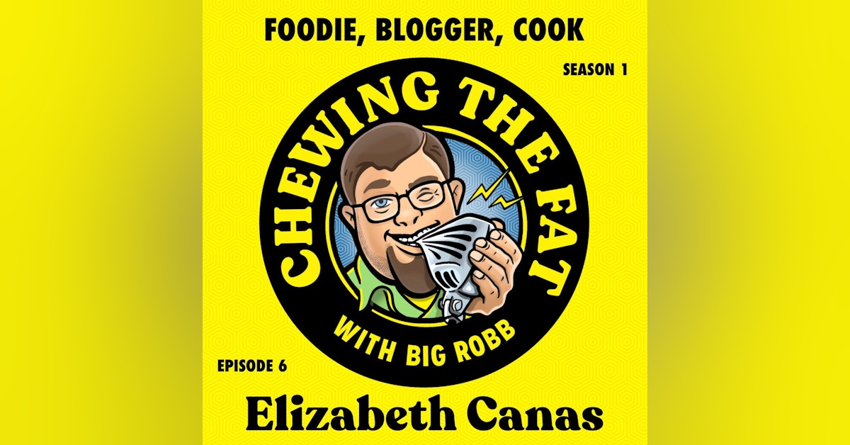 Elizabeth Canas, Foodie, Blogger, Cook