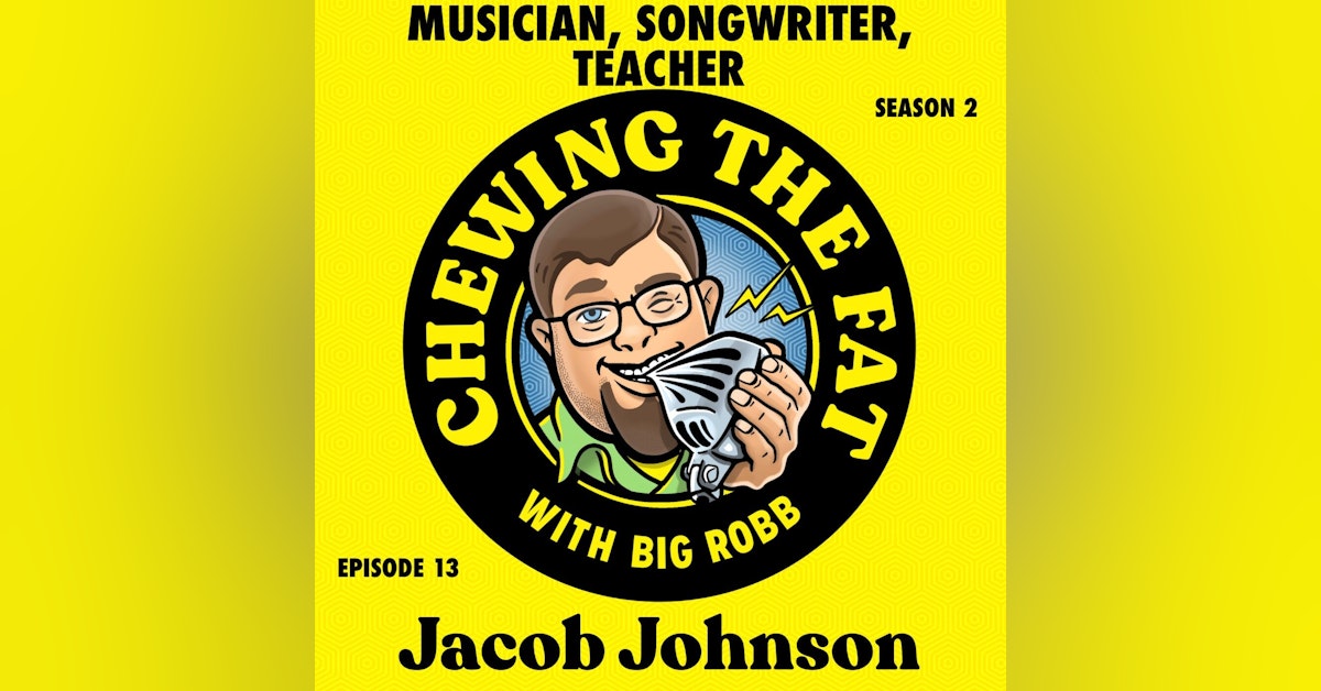 Jacob Johnson, Musician, Songwriter, Teacher