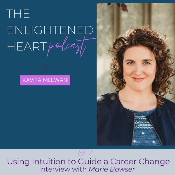 Using Intuition to Guide a Career Change: Interview with Marie Bowser Image