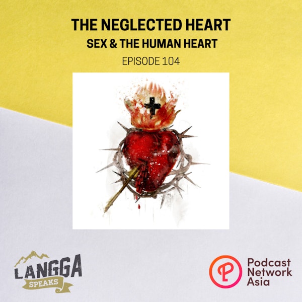 LSP 104: The Neglected Heart: Sex and the Human Heart Image