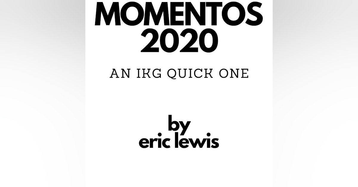 IKG Quick One - Momentos 2020
