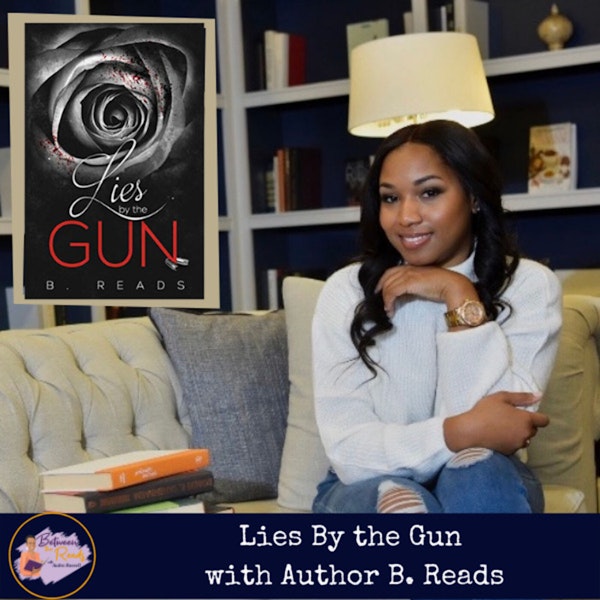 Lies By the Gun with Author B. Reads Image